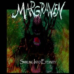 Margraven : Swirling into Eternity Margraven : Swirling into Eternity